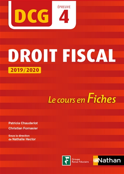 Droit fiscal, DCG, épreuve 4 : le cours en fiches : 2019-2020