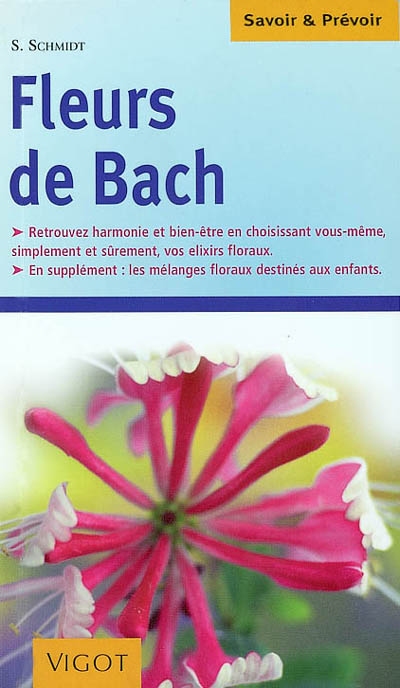Fleurs de Bach : les élixirs de l'âme