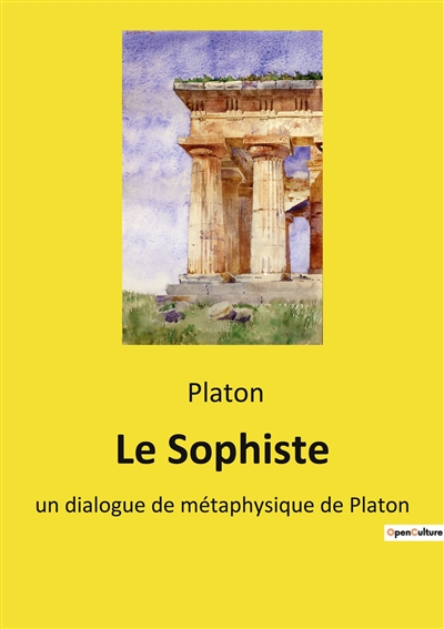 Le Sophiste : un dialogue...