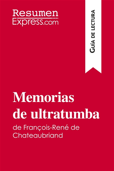 Memorias de ultratumba de...