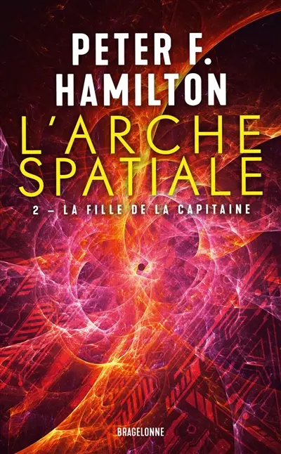 L'arche spatiale. Vol. 2. La fille de la capitaine