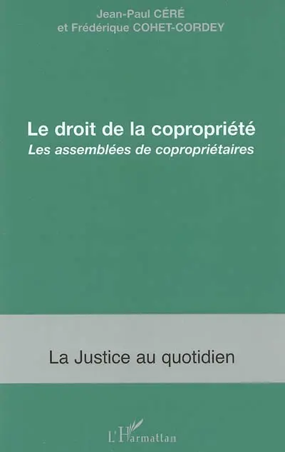Le droit de la copropriété : les assemblées de copropriétaires