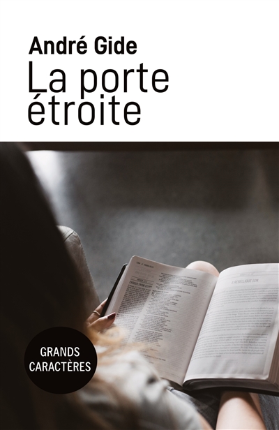 La porte étroite : Grands Caractères