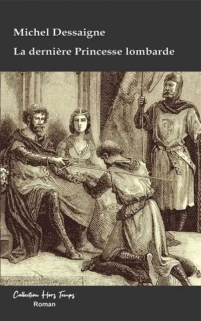 La dernière princesse lombarde