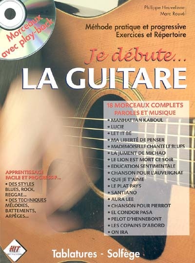 Je Débute La Guitare : Tablatures-Solfège : Méthode Pratique Et Progre  de Philippe Heuvelinne - Livre - Lire Demain