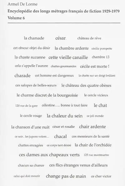 Encyclopédie des longs métrages français de fiction : 1929-1979. Vol. 6. De Ce cher Victor à La chauve-souris