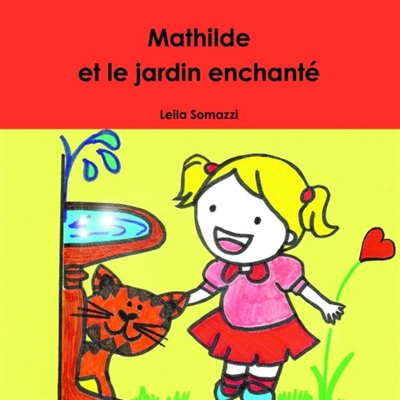 Mathilde et le jardin enchanté
