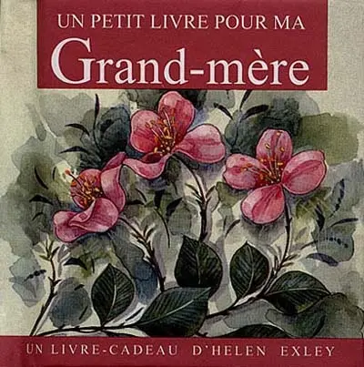 Un petit livre pour ma Grand-Mère