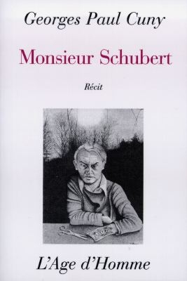 Monsieur Schubert : récit