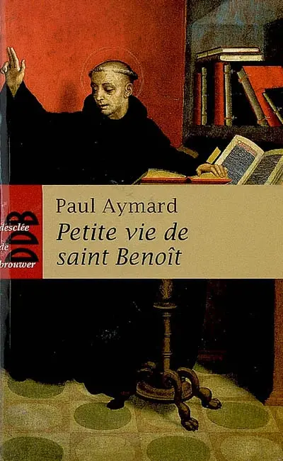 Petite vie de saint Benoît