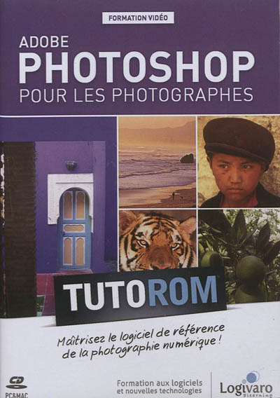 Tutorom Adobe Photoshop : pour les photographes