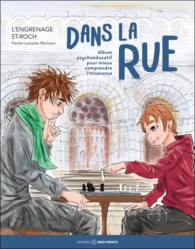 Dans la rue : Album psychoéducatif pour mieux comprendre l'itinérance
