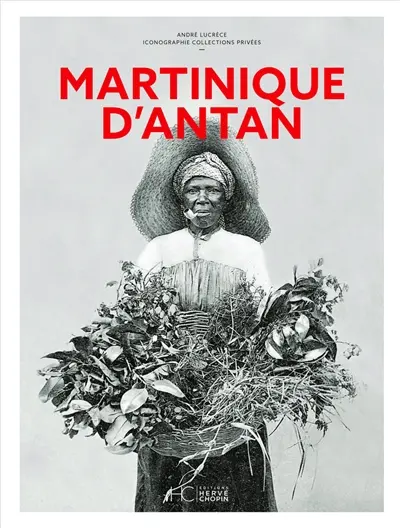 La Martinique d'antan