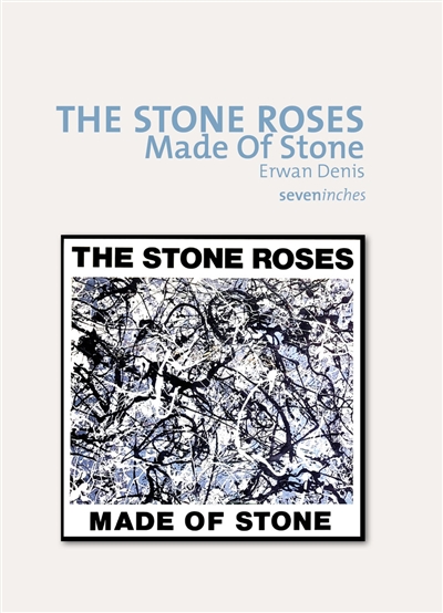 The Stone Roses : Made of...