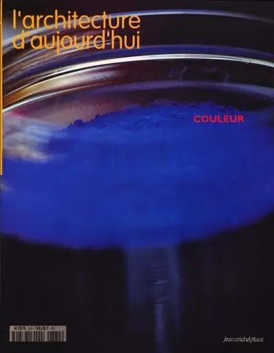 Architecture d'aujourd'hui (L'), n° 334. Couleur