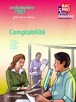 Comptabilité et gestion des activités, bac pro 3 ans, première professionnelle : bac pro secrétariat