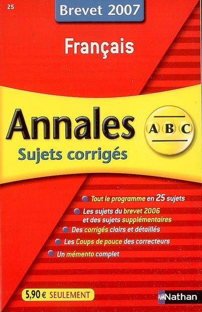 Français, brevet 2007 : sujets corrigés
