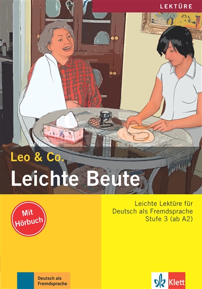 Leichte Beute : Leichte Lektüre für Deutsch als Fremdsprache : Stufe 3 (ab A2)