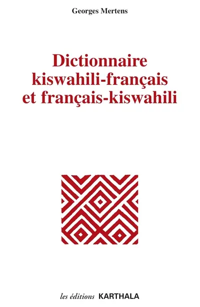 Dictionnaire kiswahili-français et français-kiswahili