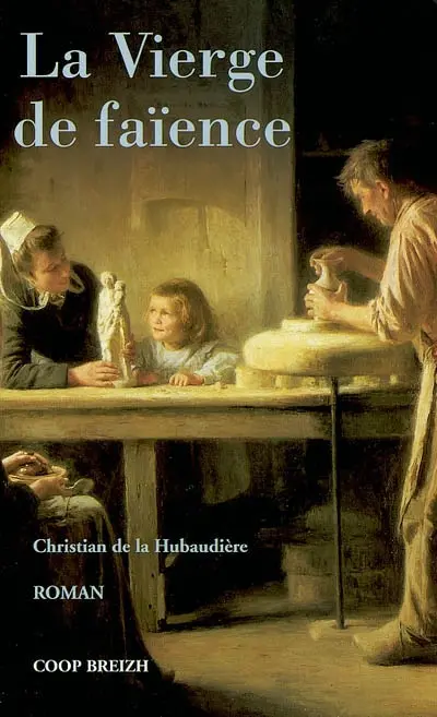 La vierge de faïence