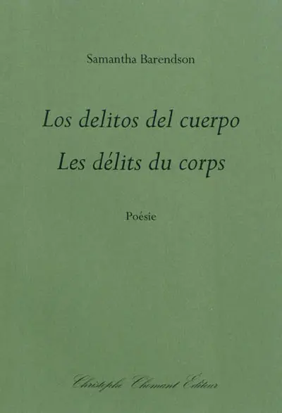 Los delitos del cuerpo. Les délits du corps