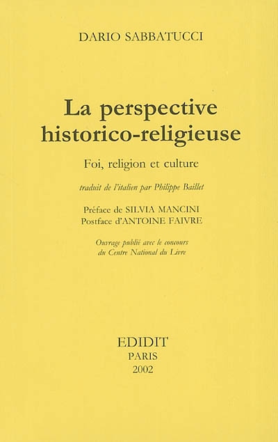 La perspective historico-religieuse : foi, religion et culture