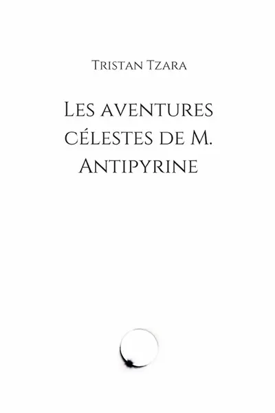 Les aventures célestes de M. Antipyrine