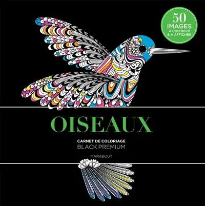 Oiseaux : carnet de coloriage