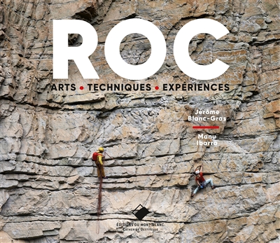 Roc : arts, techniques et expériences