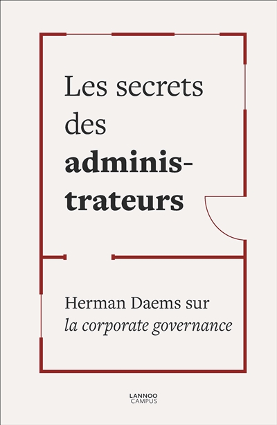 Les secrets des administrateurs : Herman Daems sur la corporate governance