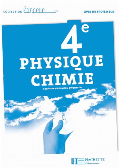 Physique chimie 4e : livre du professeur
