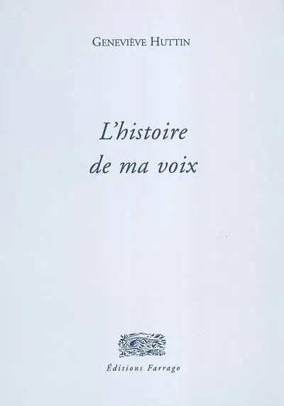 L'histoire de ma voix