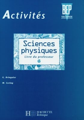Activités sciences physiques, 2e professionnelle : livre du professeur