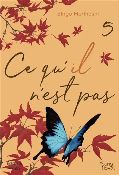 Ce qu'il n'est pas. Vol. 5