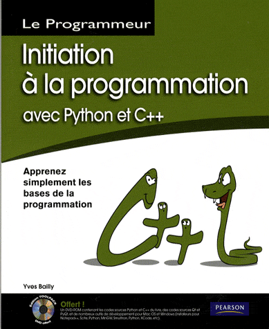 Initiation à la programmation avec Python et C++ : pour Windows Mac OS et GNU-Linux