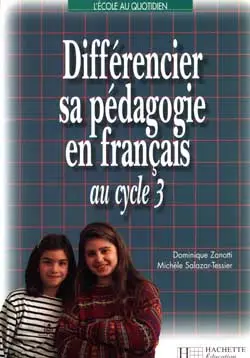 Différencier sa pédagogie en français au cycle 3 : apprentissage, auto-évaluation et remédiation : les photofiches