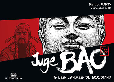 Juge Bao. Vol. 5. Juge Bao & les larmes de Bouddha