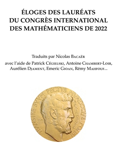 Eloges des lauréats du Congrès international des mathématiciens de 2022