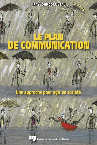 Le plan de communication : approche pour agir en société