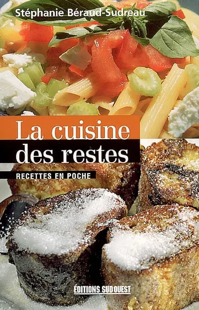 La cuisine des restes