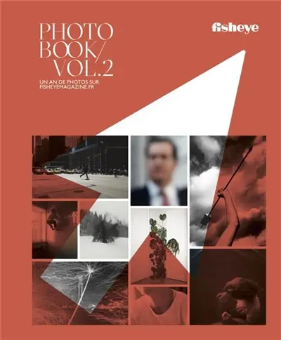 Fisheyemagazine.fr/photobook. Vol. 2