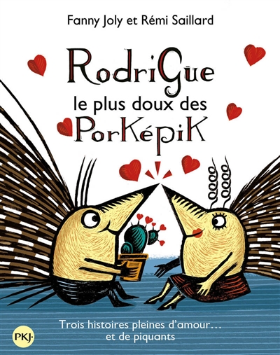 Rodrigue, le plus doux des porképilk