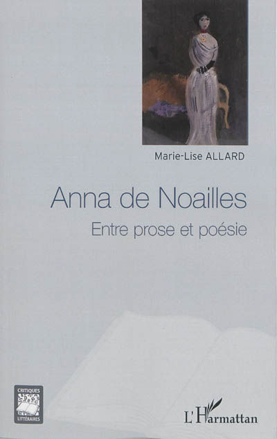 Anna de Noailles : entre prose et poésie