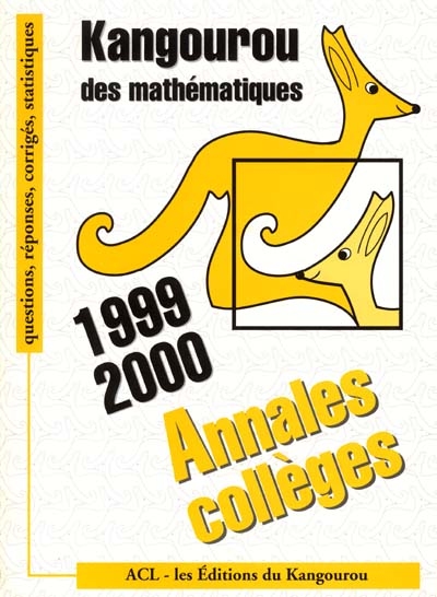 Annales collèges, 1999 et 2000 : kangourou des mathématiques
