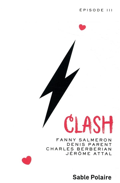 Clash : épisode trois