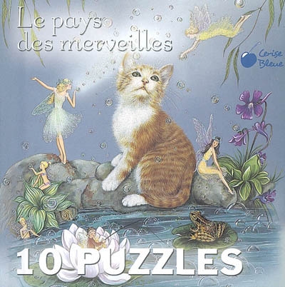Le pays des merveilles : livre puzzle de 10 histoires