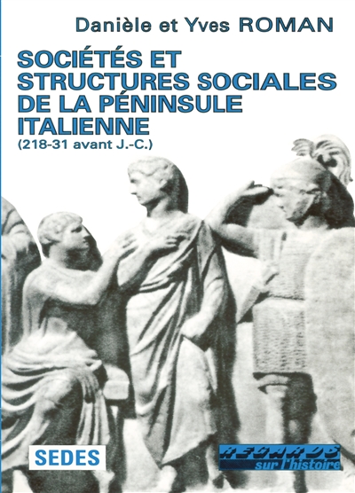 Sociétés et structures sociales de la péninsule italienne (218-31 av. J.-C.)