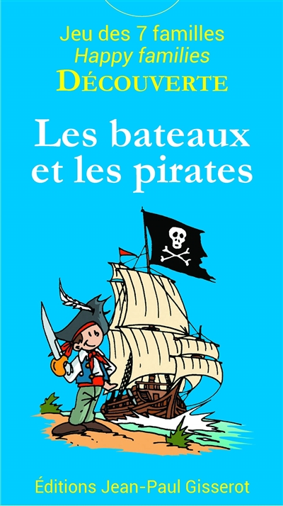 Les bateaux et les pirates