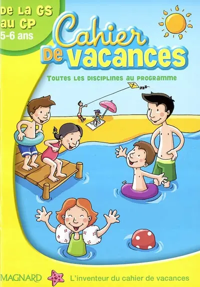 Cahier de vacances de la GS au CP, 5-6 ans : toutes les disciplines au programme