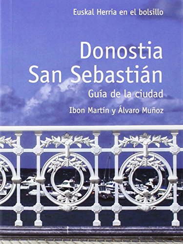 Donostia San Sebastian : guia de la ciudad : Euskal Herria en el bolsillo
